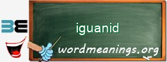 WordMeaning blackboard for iguanid